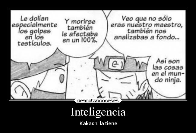 Inteligencia - Kakashi la tiene