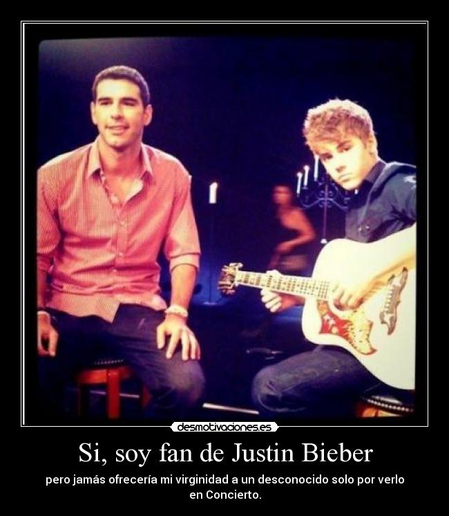 Si, soy fan de Justin Bieber - 