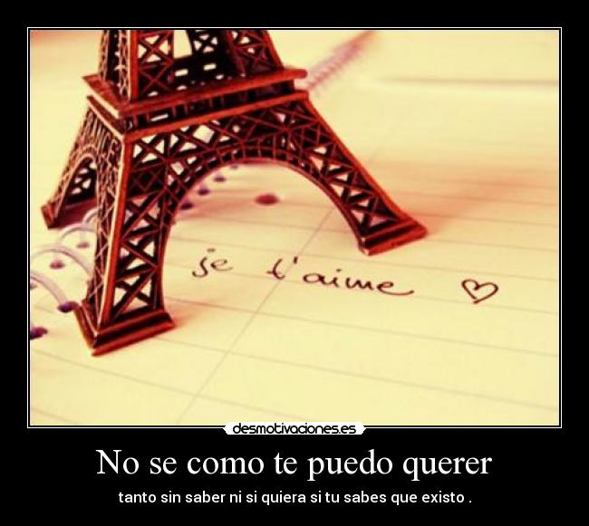 No se como te puedo querer - 