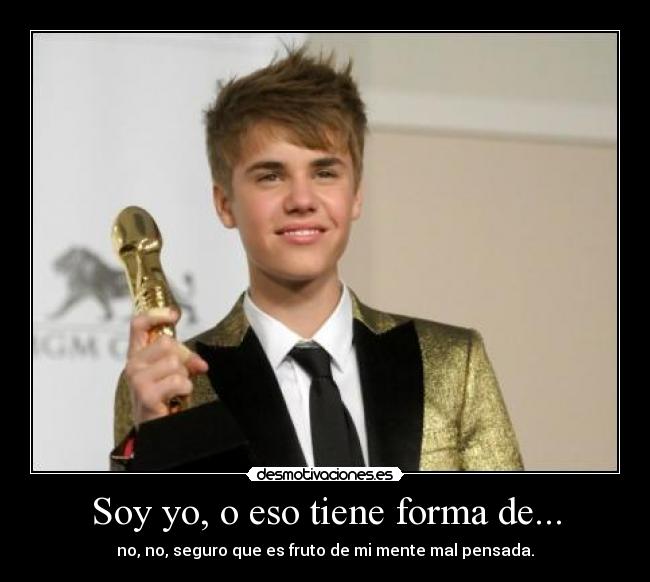 Soy yo, o eso tiene forma de... - 