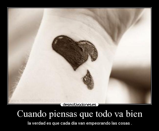 Cuando piensas que todo va bien - 