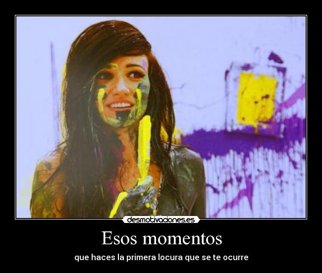 Esos momentos -
