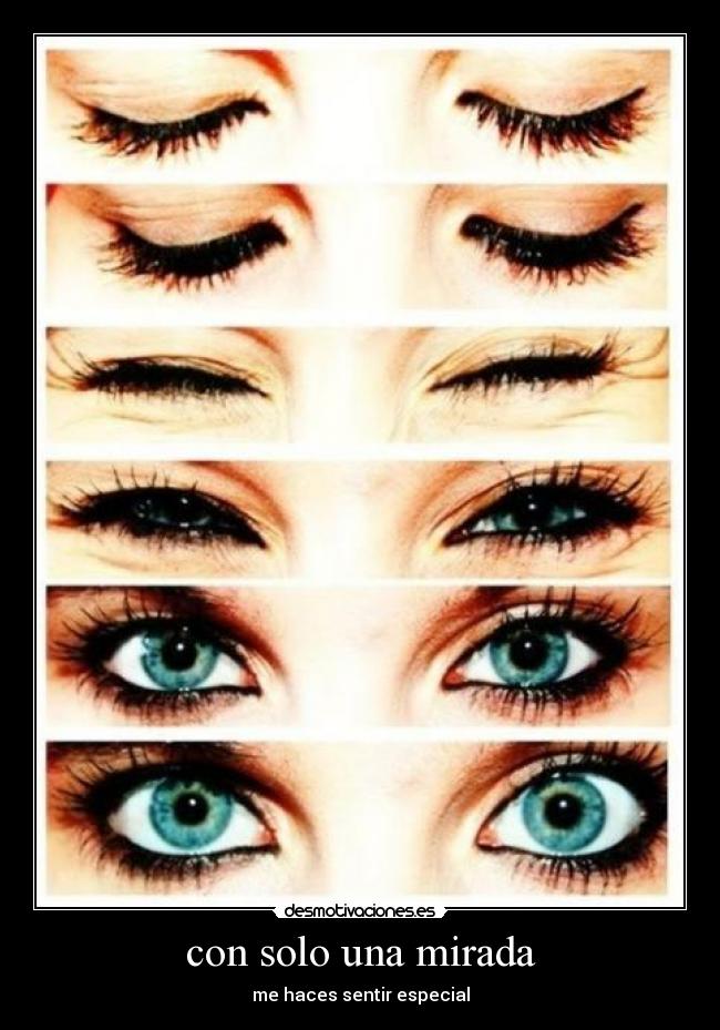 con solo una mirada - me haces sentir especial