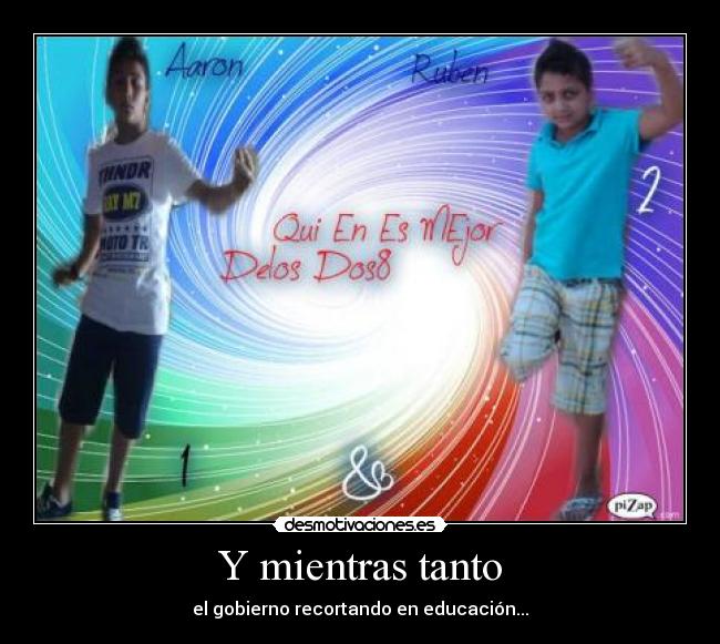Y mientras tanto - el gobierno recortando en educación...
