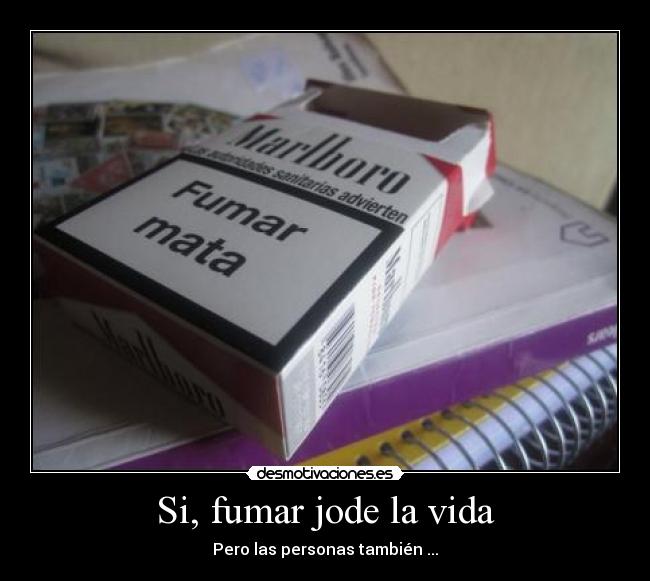 carteles vida fumar desmotivaciones