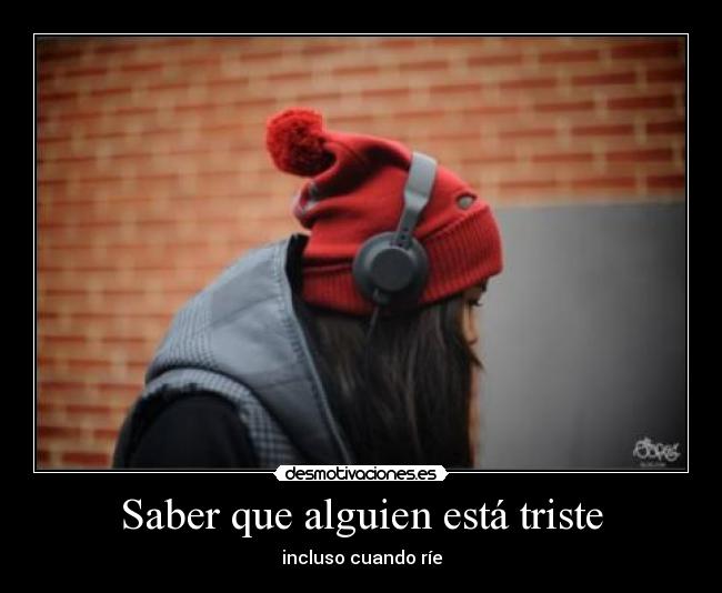 Saber que alguien está triste - 