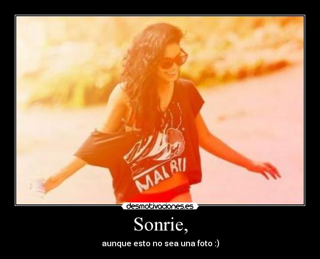 Sonrie, - 