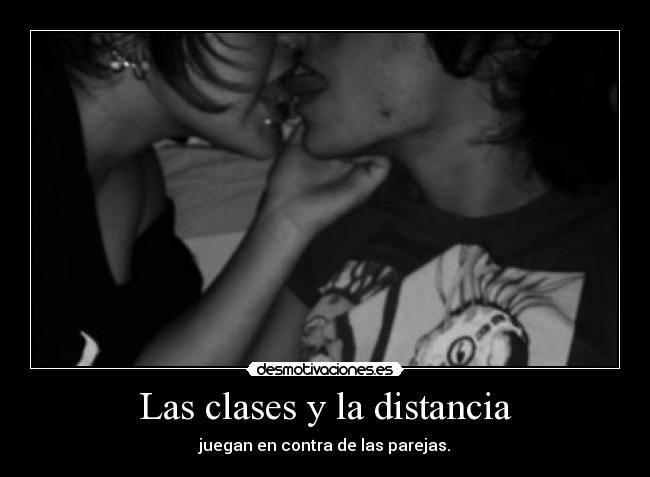 Las clases y la distancia - 