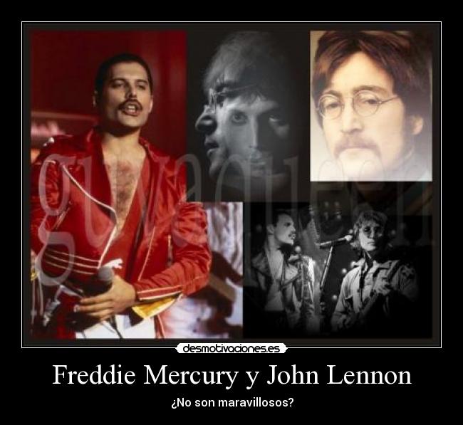 Freddie Mercury y John Lennon -