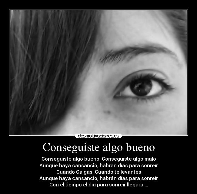 Conseguiste algo bueno -