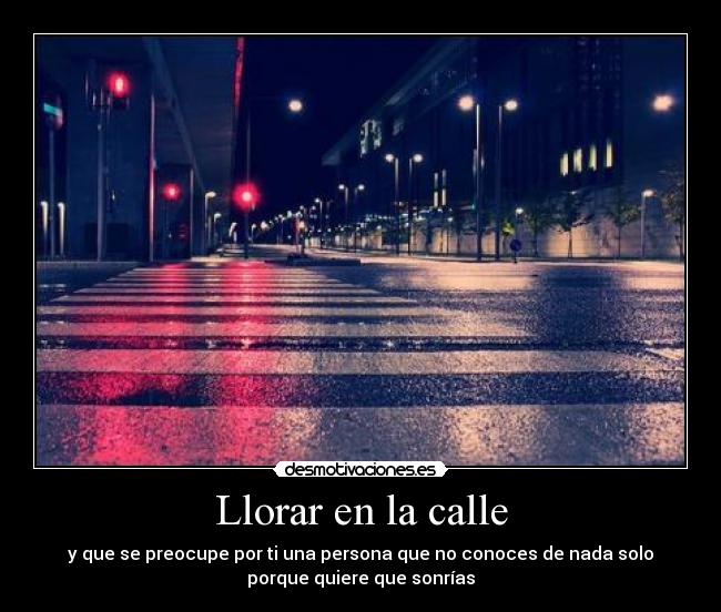 Llorar en la calle - 