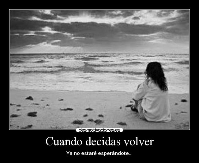 Cuando decidas volver - 
