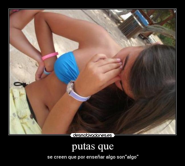putas que - 