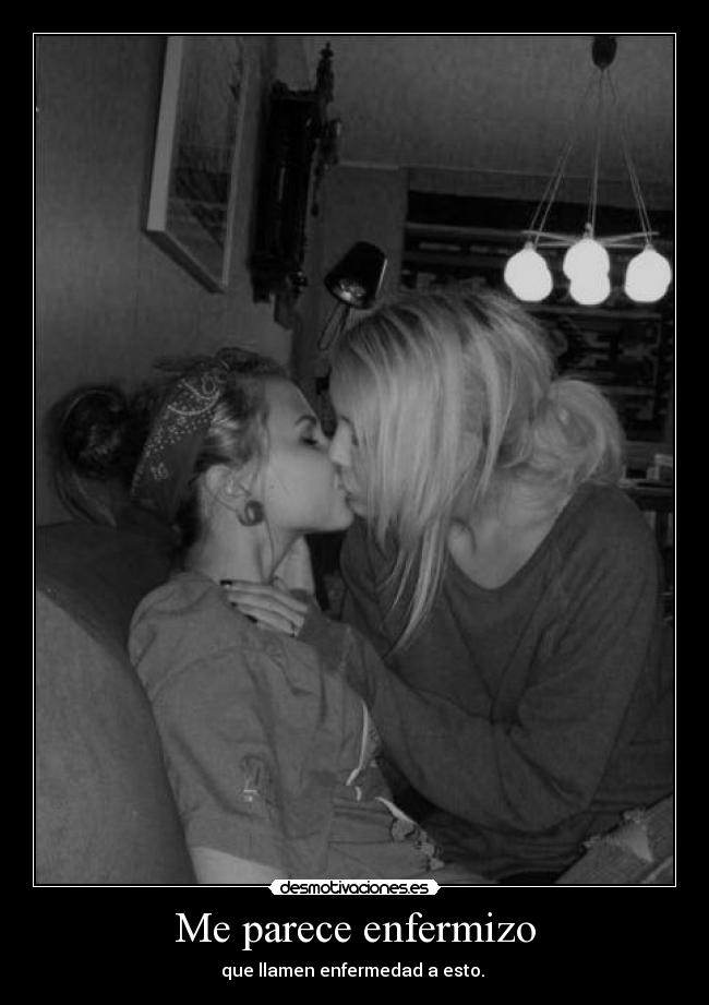 Me parece enfermizo - 