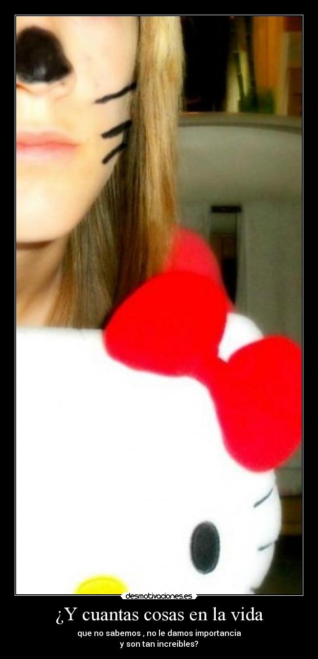 ¿Y cuantas cosas en la vida - 