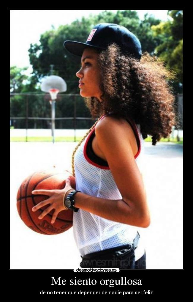Me siento orgullosa -