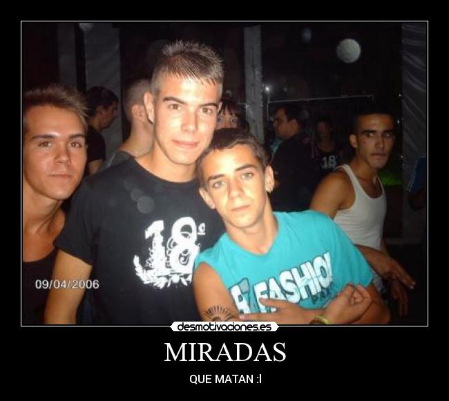 MIRADAS -