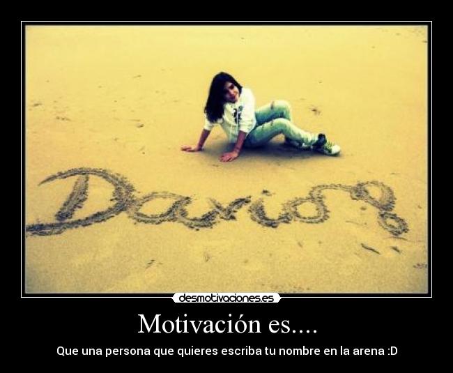 Motivación es.... - 