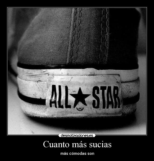 Cuanto más sucias - 
