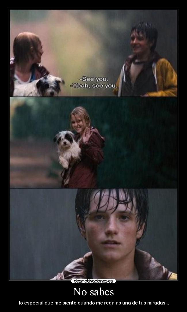 No sabes -