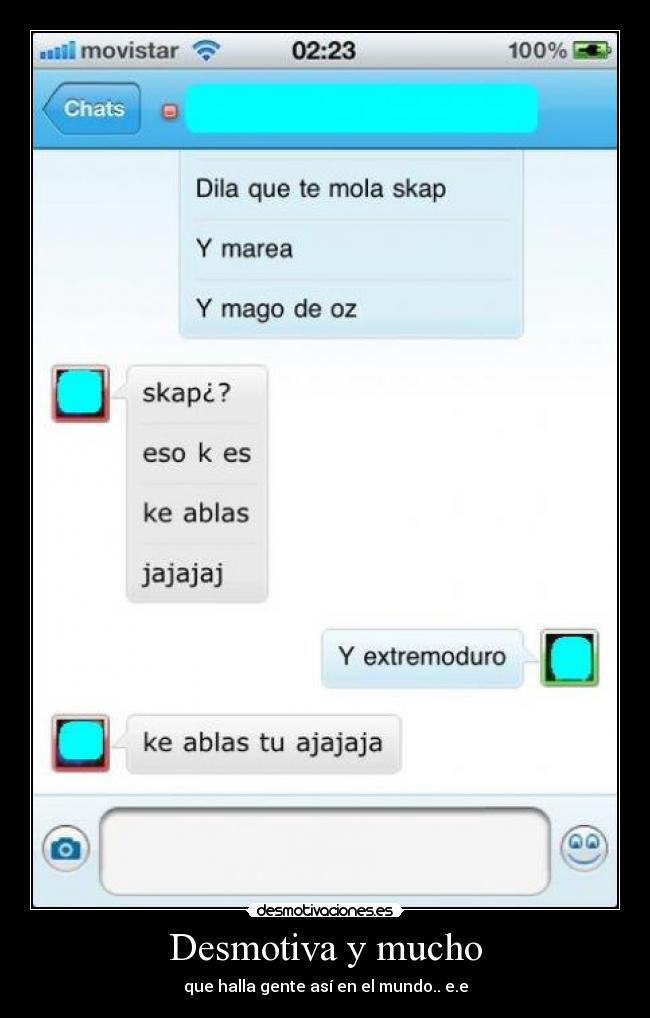 Desmotiva y mucho - que halla gente así en el mundo.. e.e
