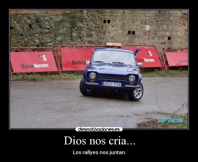 Dios nos cria... -