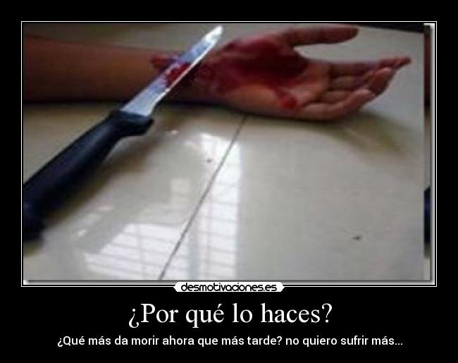 ¿Por qué lo haces? - 