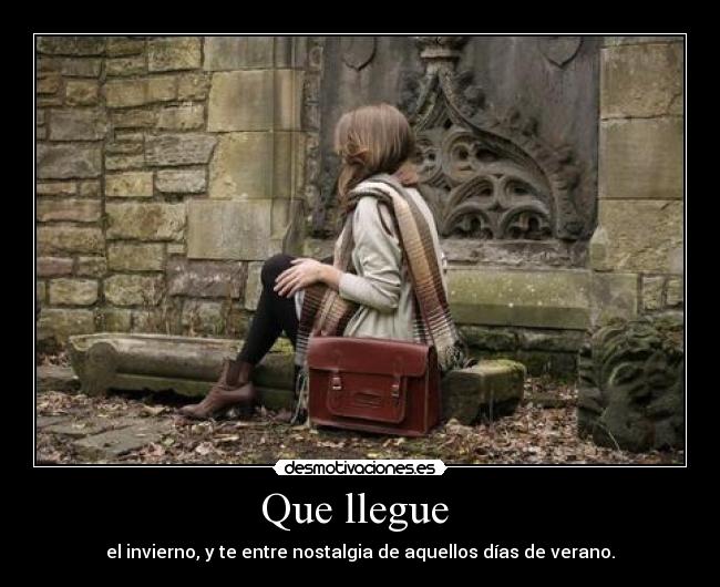 Que llegue  - 