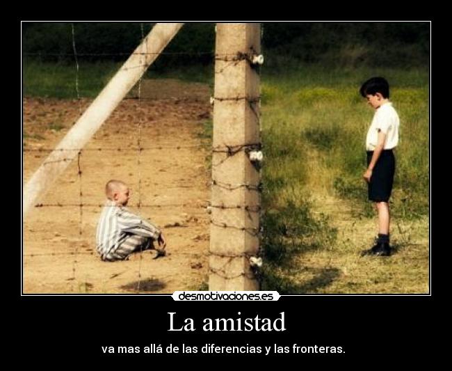 La amistad -
