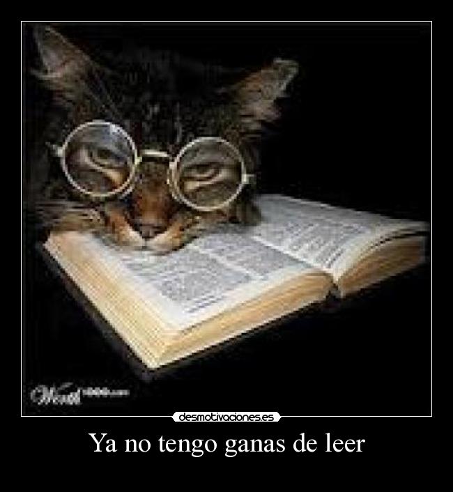 Ya no tengo ganas de leer -