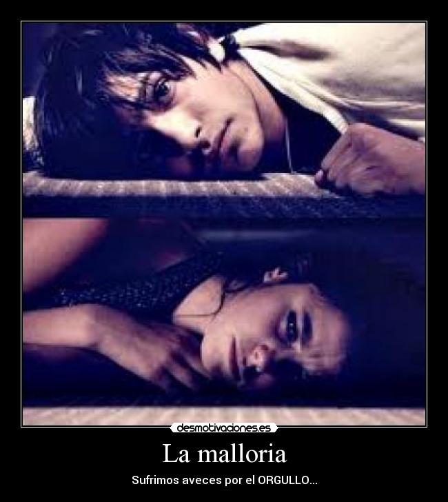 La malloria -