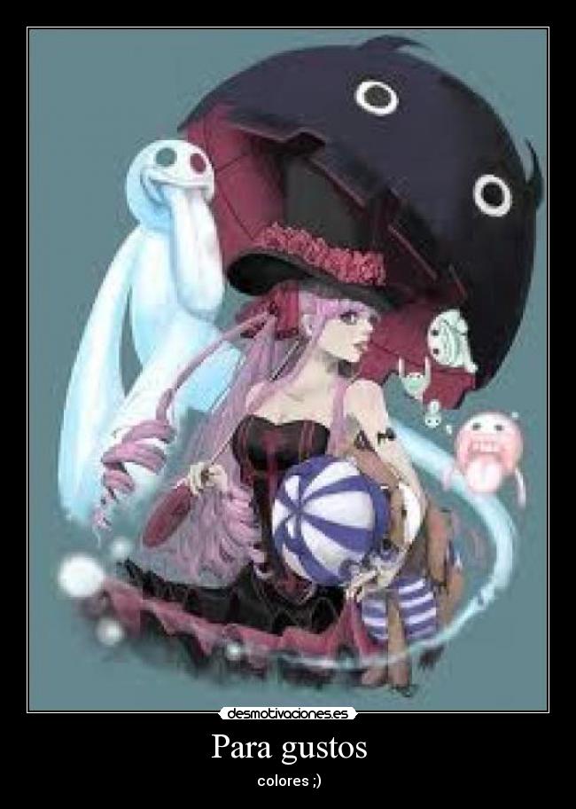 Para gustos - colores ;)