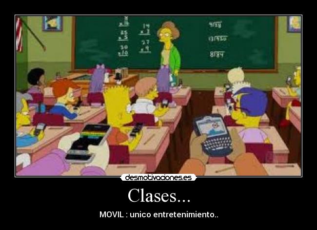 Clases... - MOVIL : unico entretenimiento..