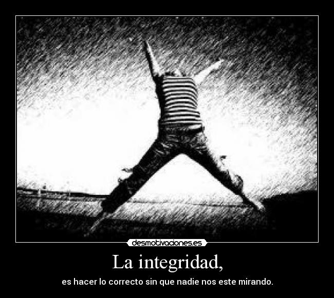 La integridad, - 