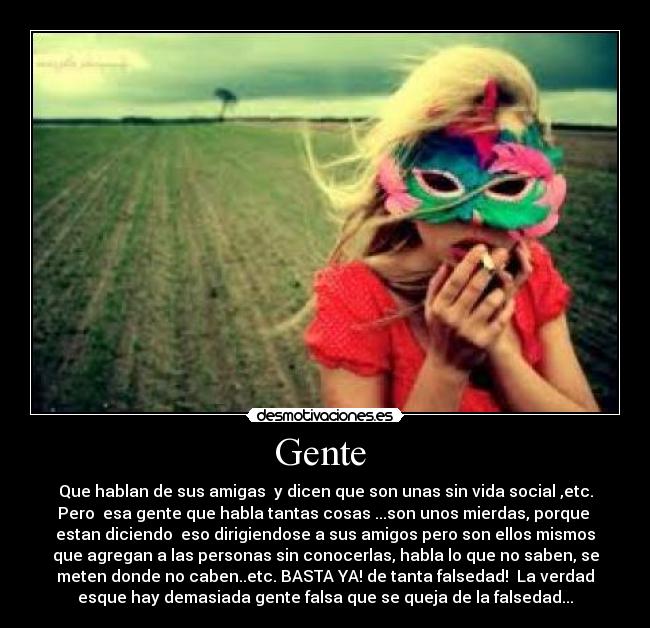 carteles gente falsa desmotivaciones