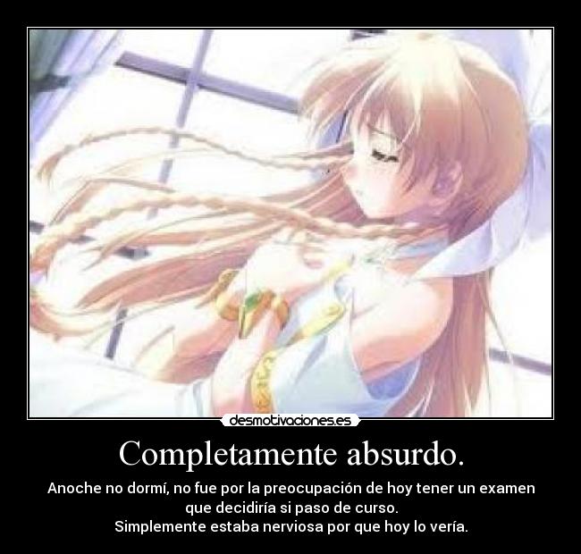 Completamente absurdo. - 