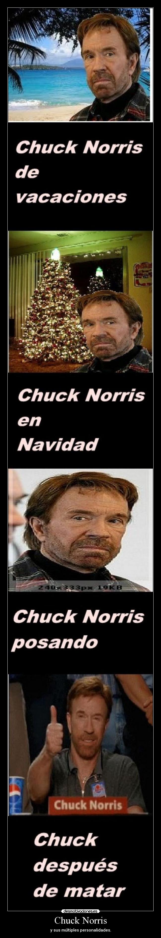 Chuck Norris - y sus múltiples personalidades.
