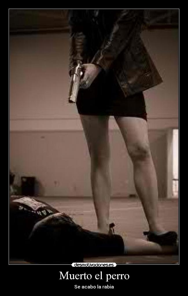 Muerto el perro -