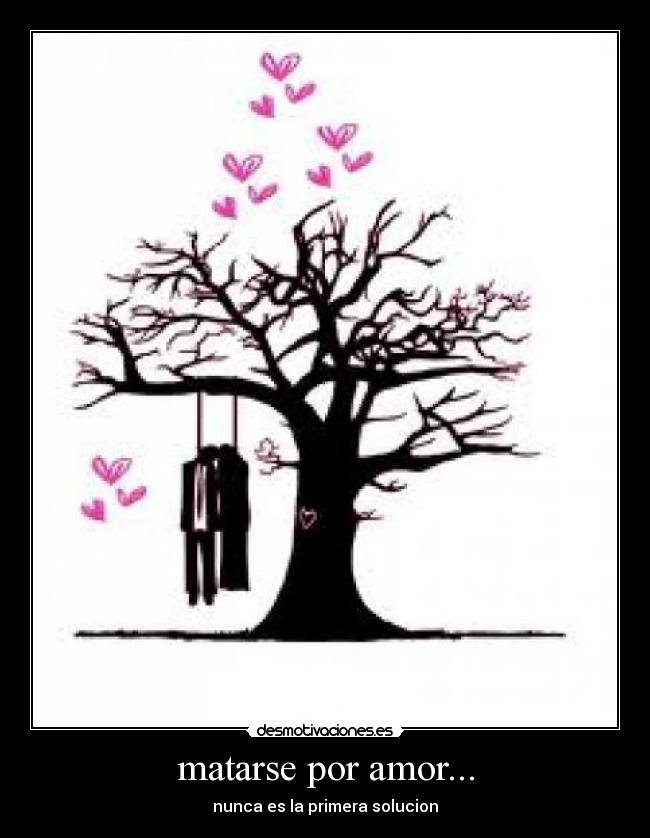 matarse por amor... - 