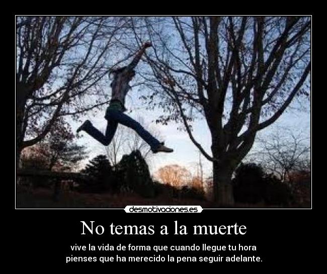 No temas a la muerte -