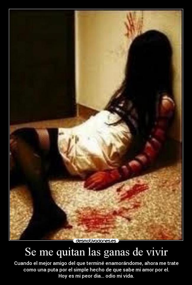 Se me quitan las ganas de vivir - 