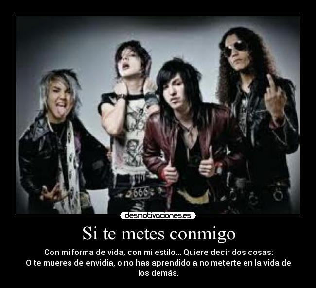 Si te metes conmigo -