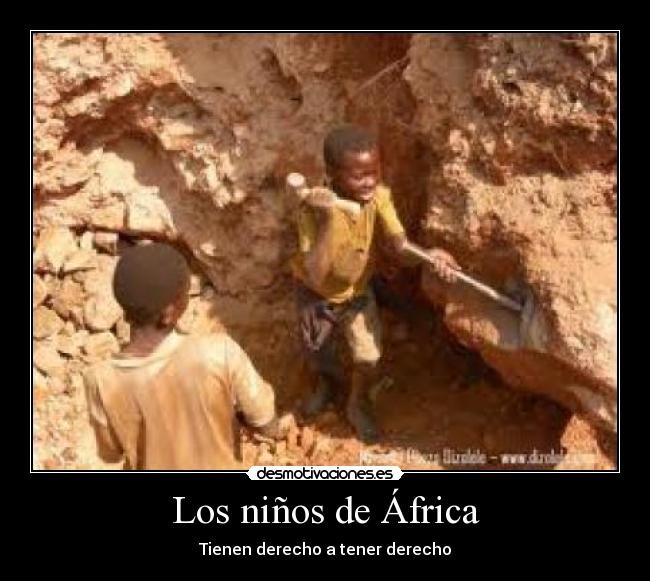 Los niños de África - Tienen derecho a tener derecho