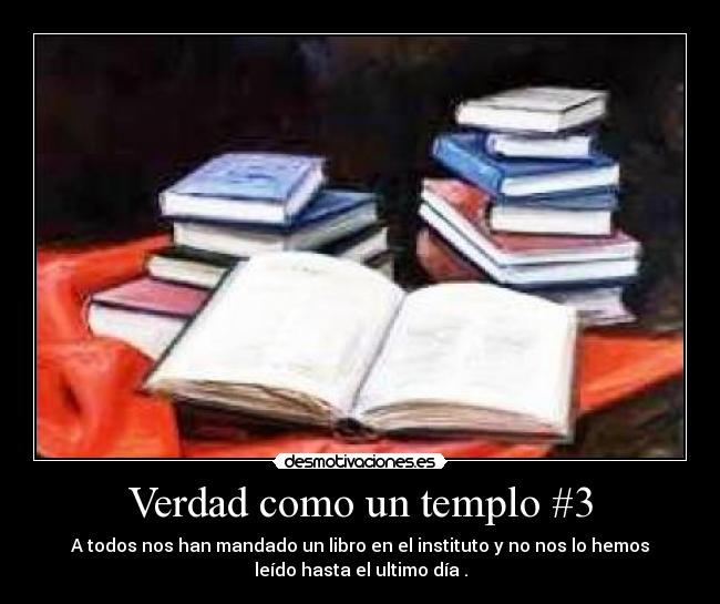 carteles verdades desmotivaciones