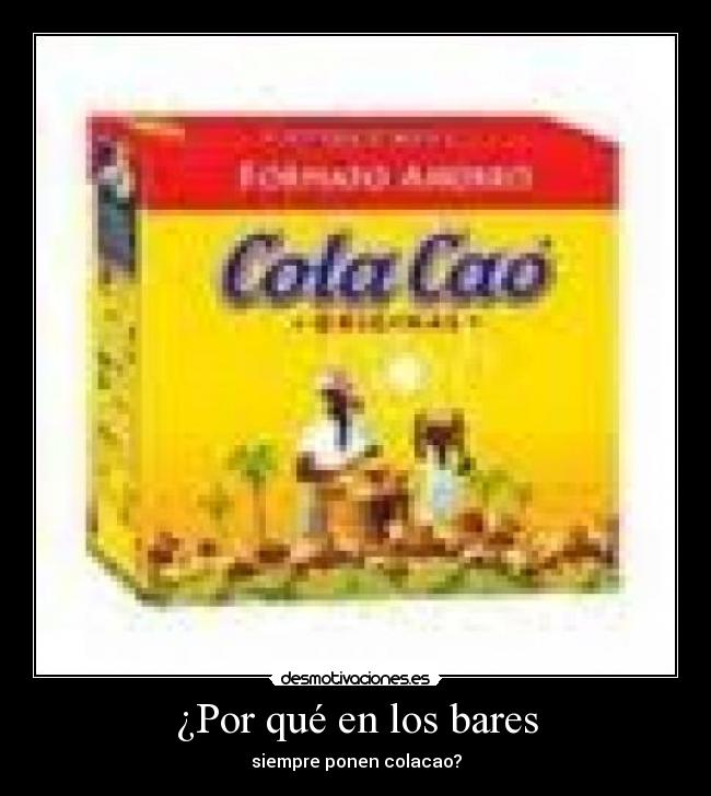 carteles colacao desmotivaciones