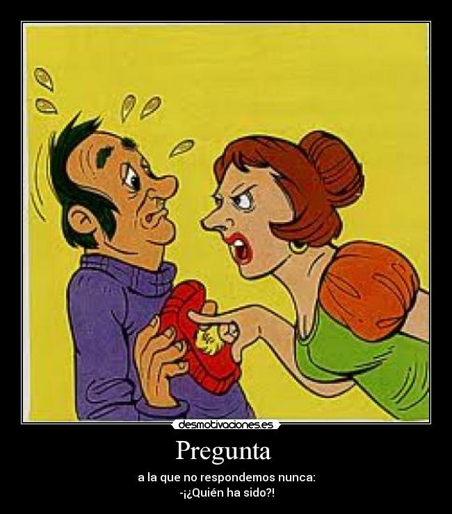 carteles pregunta que respondemos desmotivaciones