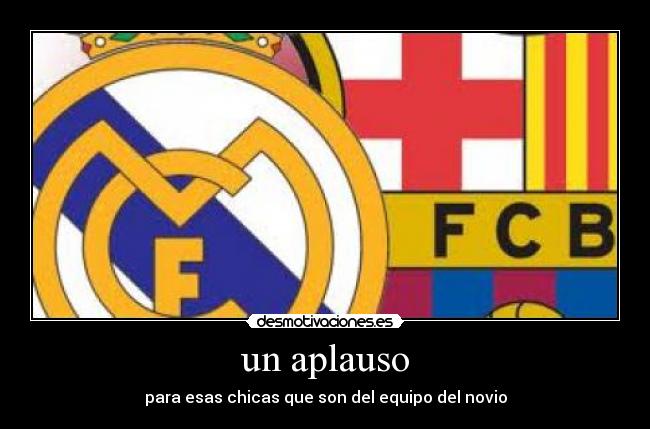 un aplauso - para esas chicas que son del equipo del novio