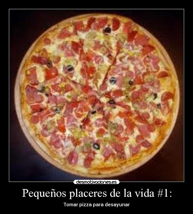 Pequeños placeres de la vida #1: - 