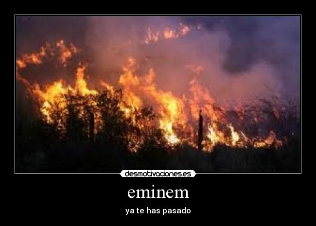 eminem - ya te has pasado
