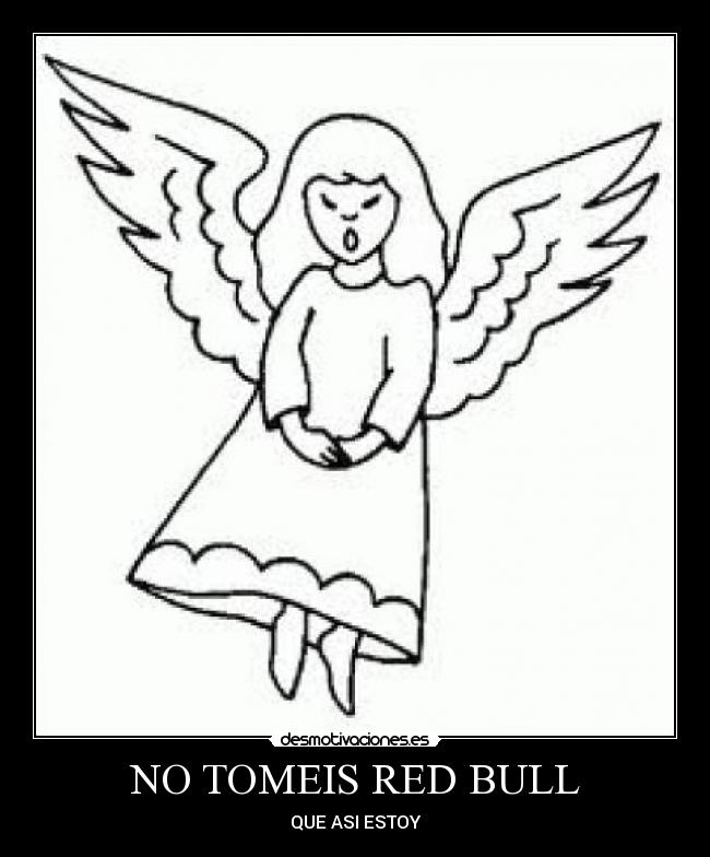 NO TOMEIS RED BULL - 
